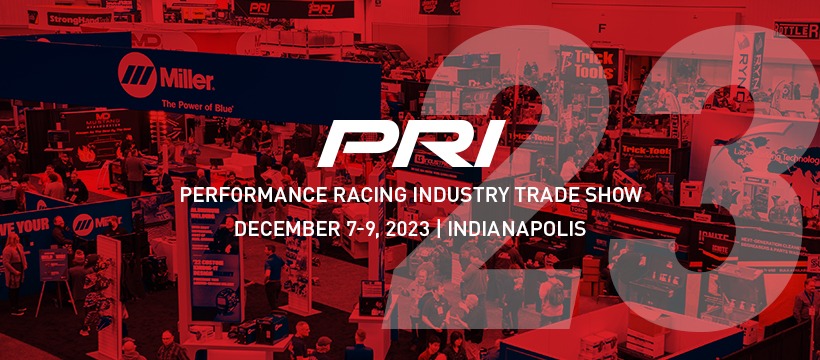 PERFORMANCE RACING INDUSTRY TRADE SHOW